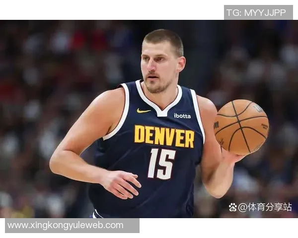 约基奇盛赞戈登称其助攻能力让任何投手轻松打球